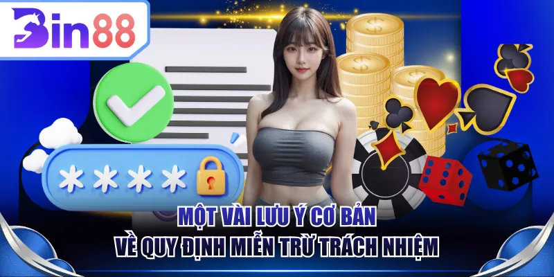 Một vài lưu ý cơ bản về quy định miễn trừ trách nhiệm